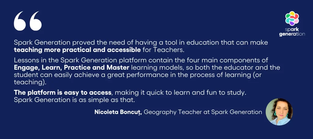 quote from geography teacher Nicoleta Boncut about the Spark generation platform
